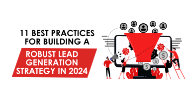 Robust Lead Generation Strategy in 2024